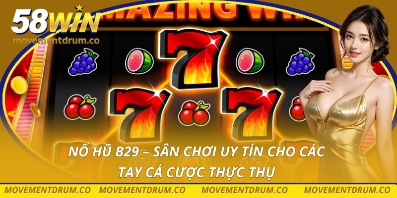 Nổ hũ B29